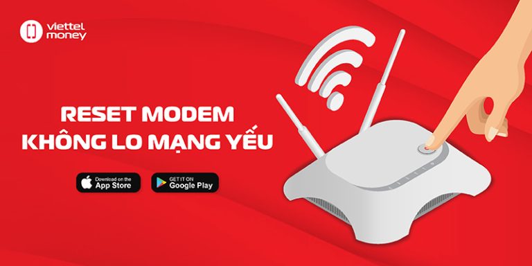 Cách reset modem Viettel đơn giản mà hiệu quả cho khách hàng