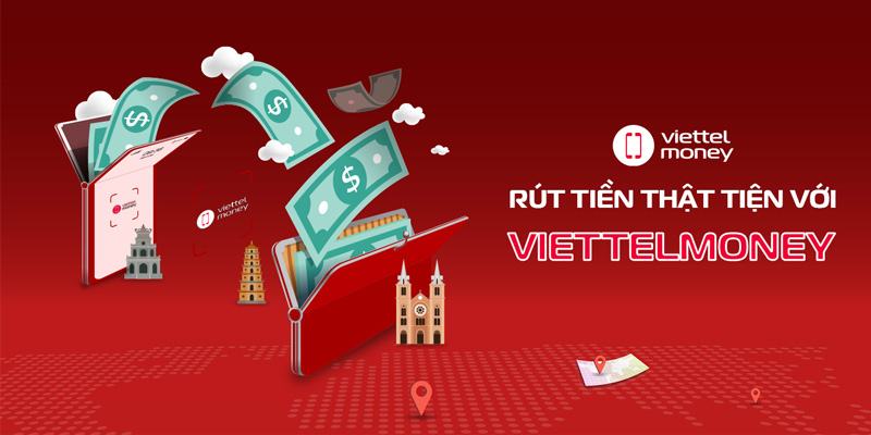 Hướng dẫn rút tiền ViettelPay trên Viettel Money dễ dàng