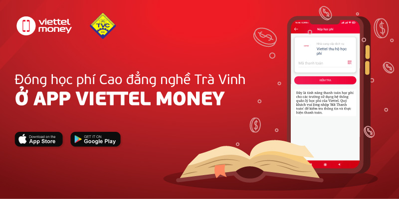 Có Thể Đóng Học Phí Cao Đẳng Nghề Trà Vinh Ở App Viettel Money Không?