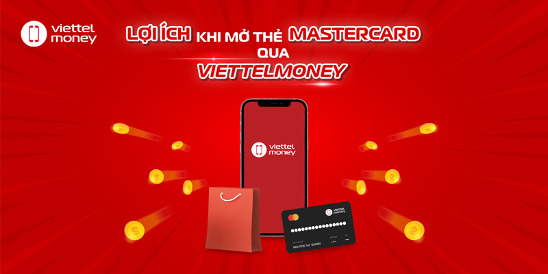 Hướng dẫn mở thẻ ViettelPay Mastercard trên Viettel Money