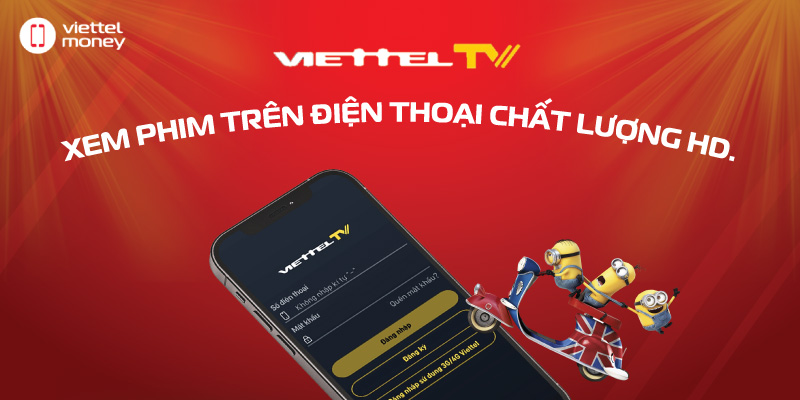 Những tiện ích xem phim điện thoại di động bằng ViettelTV