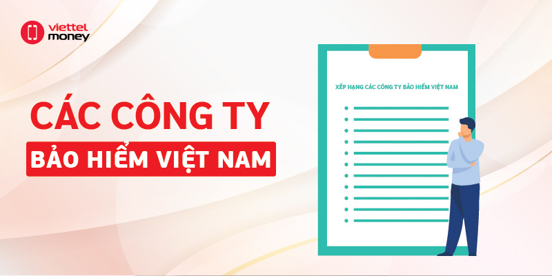 Xếp hạng các công ty bảo hiểm nhân thọ tại Việt Nam