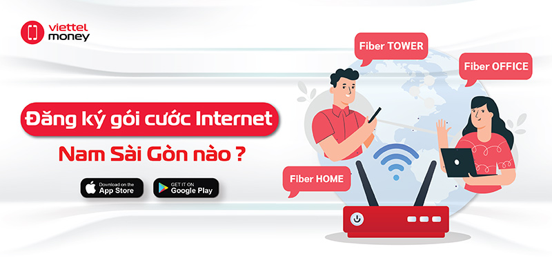 Những gói cước Internet Nam Sài Gòn nào thông dụng hiện nay?