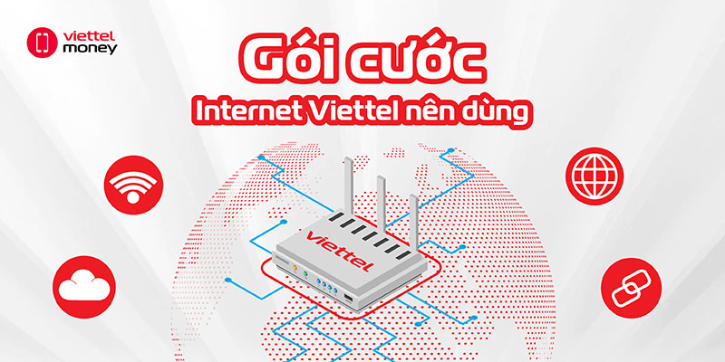 Gói cước Internet Viettel: Lựa chọn phù hợp, kết nối mọi nơi