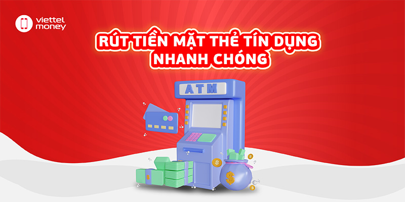 Rút tiền mặt thẻ tín dụng – An toàn và tiện lợi cho bạn