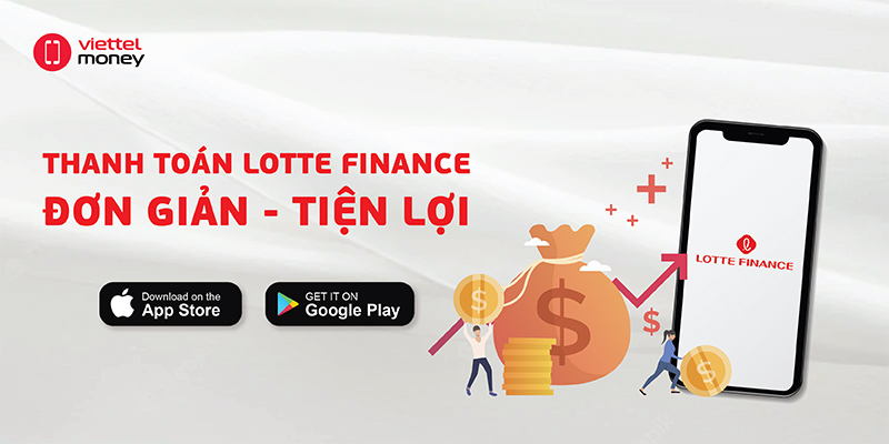 Nên lựa chọn hình thức nào để thanh toán Lotte Finance?