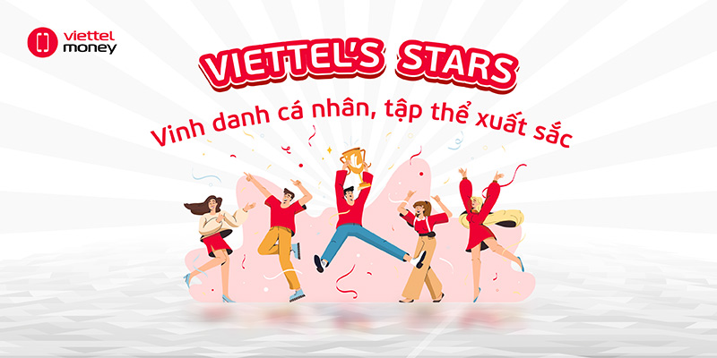 Viettel’s Stars –Tôn vinh tập thể, cá nhân xuất sắc toàn cầu
