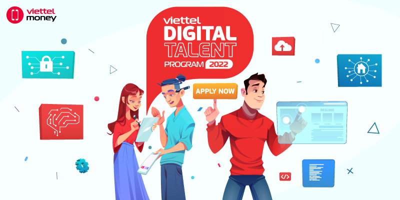 Viettel Digital Talent – Chương trình tìm kiếm tài năng