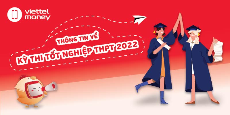 Kỳ thi tốt nghiệp THPT 2022 là gì? Có những gì khác biệt?
