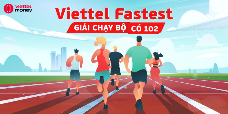 Giải chạy Viettel Fastest – Bức tốc đến vạch đích “Trái tim”