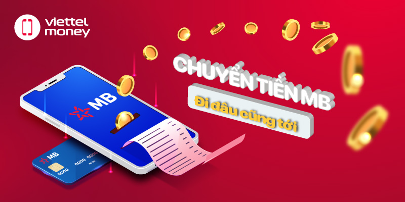 Chuyển tiền MBBank: chuyển dễ dàng, vô vàn cách thức!