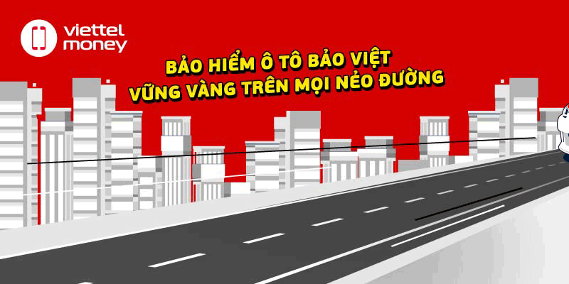 Bảo hiểm ô tô Bảo Việt – Vững vàng trên mọi nẻo đường