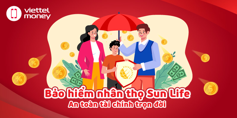 Bảo hiểm Sun Life an toàn tài chính và sống khỏe mạnh