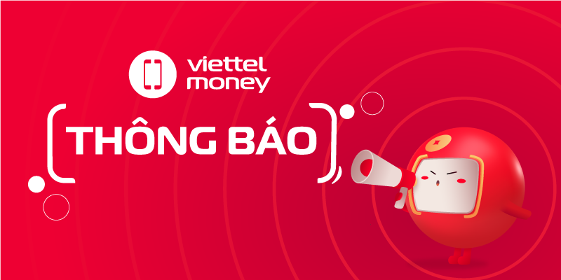Thông báo thay đổi biểu phí và chiết khấu khi nạp điện thoại qua Viettel Money
