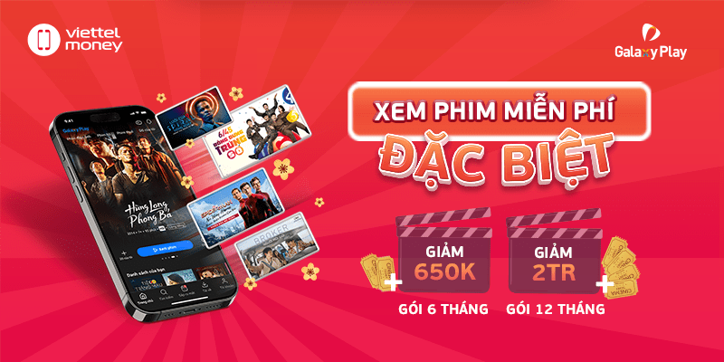 Tết hứng khởi – Chill phim mới cùng Voucher Galaxy Play