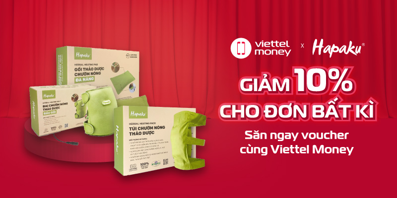 Cùng Viettel Money săn ngay ưu đãi giảm 10% từ Voucher Hapaku