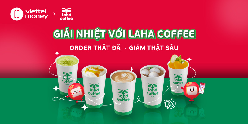 Giải nhiệt với Laha Coffee – Order thật đã, giảm thật sâu