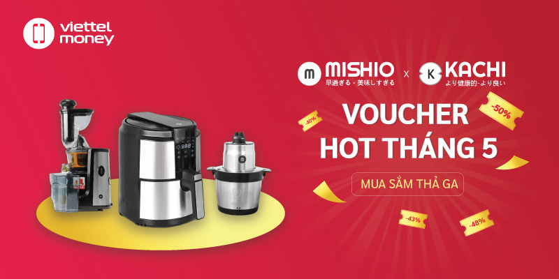 Đón hè về, ưu đãi thả ga với Voucher Mishio Kachi tháng 5