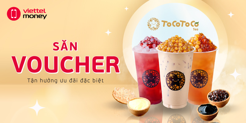 Săn Voucher ToCoToCo và tận hưởng ưu đãi giảm giá đặc biệt