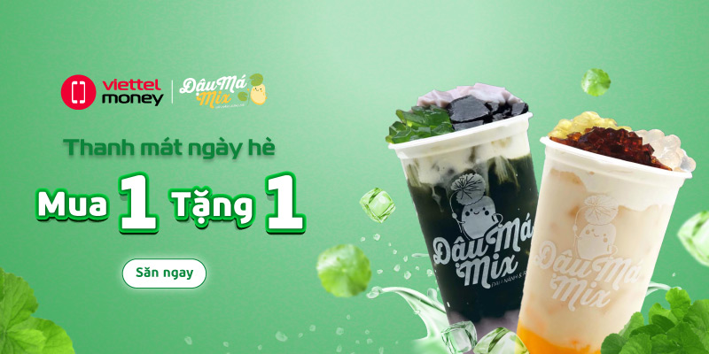 Thanh mát ngày hè cùng mã giảm giá Đậu má Mix 1 tặng 1!