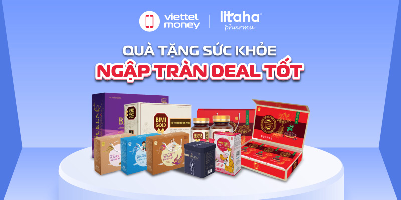 Quà tặng sức khỏe, Ngập tràn deal tốt cùng voucher Litaha Pharma