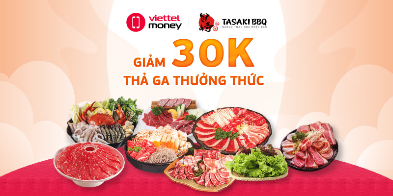 Voucher TASAKI BBQ: Giảm 40K + Tặng nước | Buffet Nhật Bản hấp dẫn