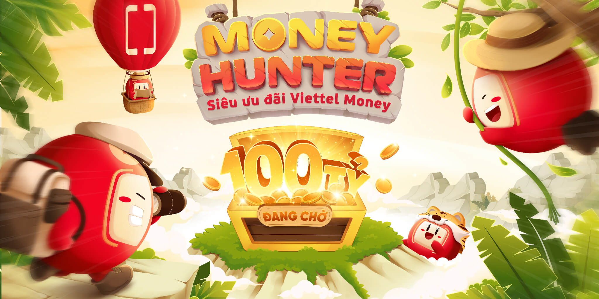 Săn thưởng thích mê, vui quên lối về với chuỗi chương trình “Money Hunter” tổng giá trị tới 100 tỷ trên Viettel Money