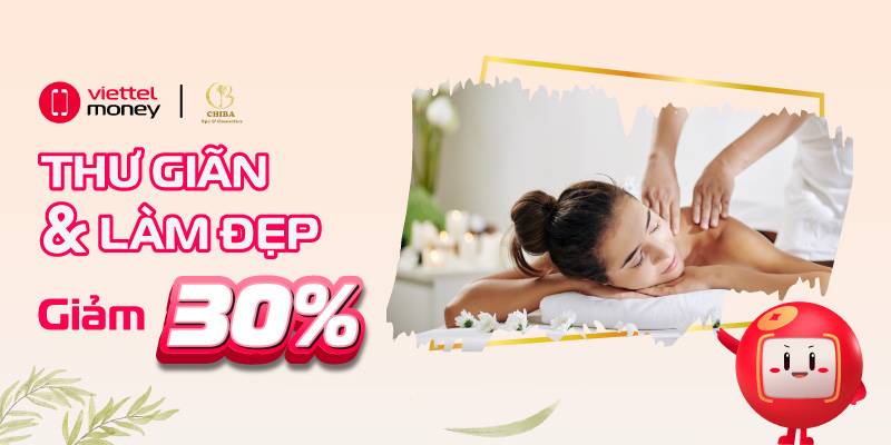 Thư giãn và chăm sóc sắc đẹp cùng Voucher Chiba Spa