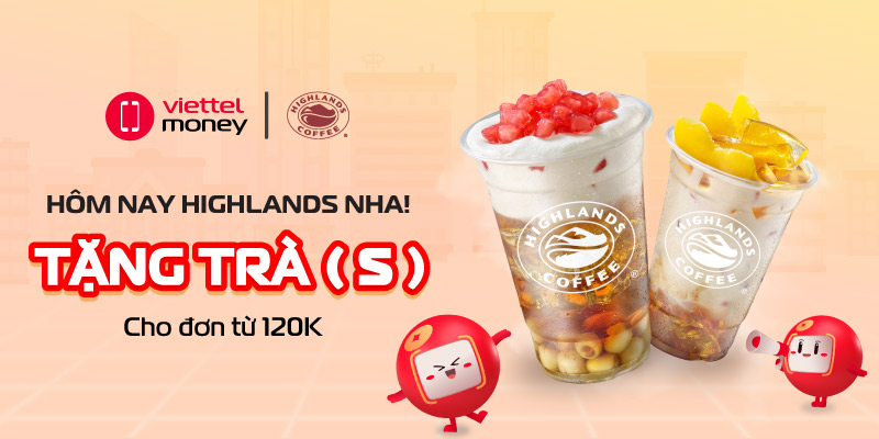 Ưu đãi đặc biệt: Nhận ngay Voucher Highlands Coffee tháng 9