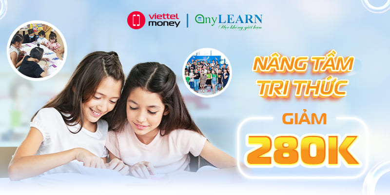 Nuôi dưỡng tâm hồn và trí tuệ tương lai cùng Mã giảm giá anyLEARN