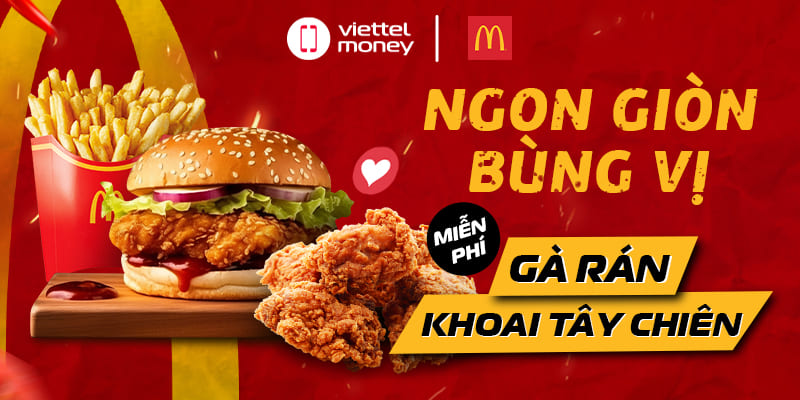 Đại tiệc gà rán, ưu đãi không giới hạn cùng Mã giảm giá McDonald’s!