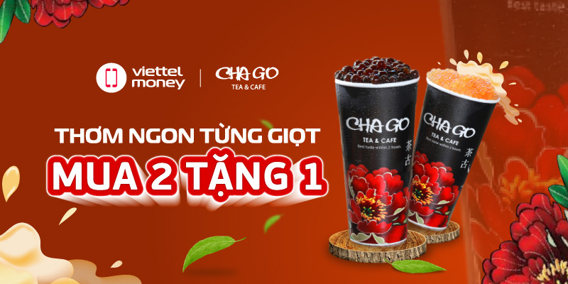 Đậm đà hương vị trà truyền thống Voucher Đặc biệt Chago Tea & Cafe