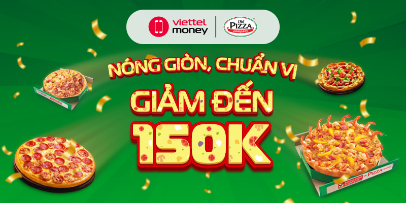 Pizza nóng giòn, ngon đúng điệu cùng Voucher HOT The Pizza Company