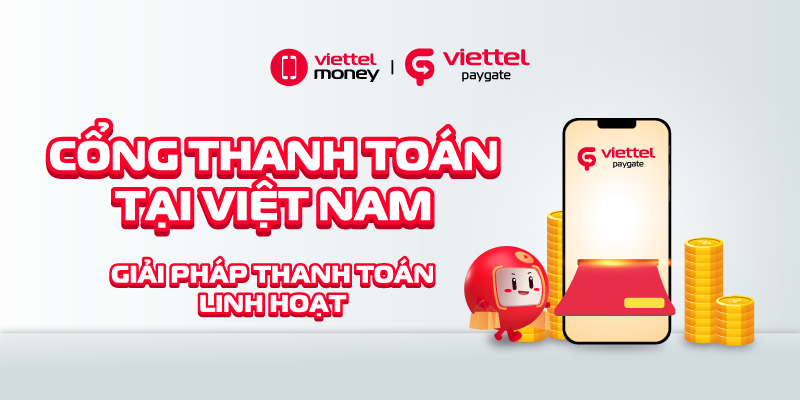 Top 4 cổng thanh toán tại Việt Nam – An toàn & nhanh chóng