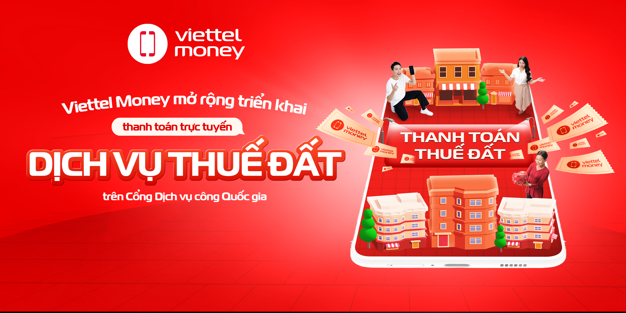Viettel Money mở rộng triển khai thanh toán trực tuyến dịch vụ thuế đất trên Cổng Dịch vụ công Quốc gia