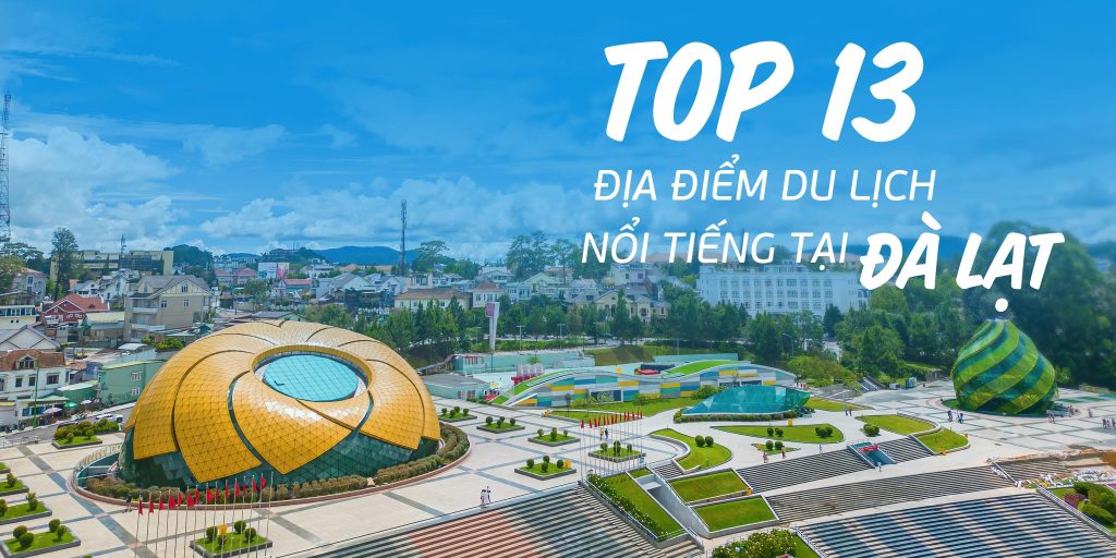 top 13 da lat