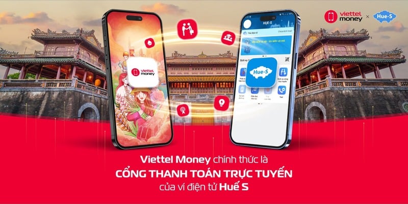 Viettel Money trở thành cổng thanh toán chính thức trên nền tảng Hue-S
