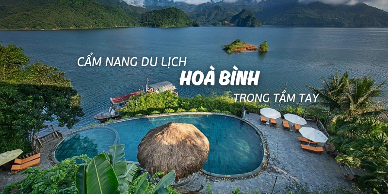 Cẩm nang du lịch Hòa Bình trong bàn tay: Những địa điểm hấp dẫn