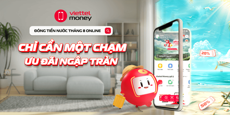 Đóng tiền nước tháng 8 online – Chỉ cần 1 chạm, ưu đãi ngập tràn