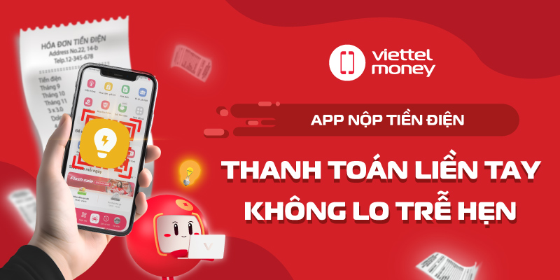 App nộp tiền điện – Thanh toán liền tay, không lo trễ hạn