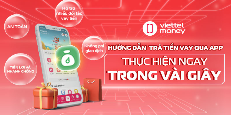 Hướng dẫn trả tiền vay qua app Viettel Money: Thực hiện ngay trong vài giây