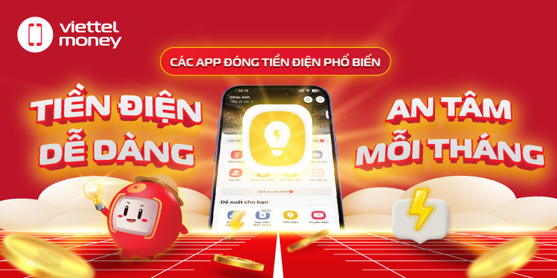 Các app nộp tiền điện phổ biến – Tiền điện dễ dàng, an tâm mỗi tháng