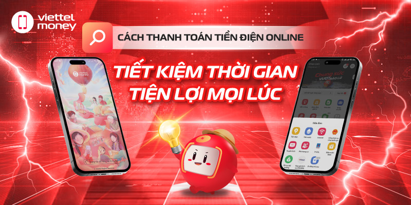 Cách thanh toán tiền điện online:  Tiết kiệm thời gian, tiện lợi mọi lúc