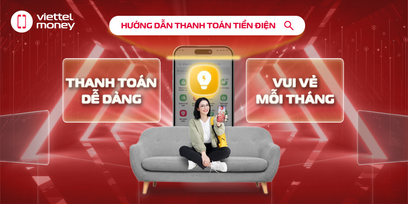 Hướng dẫn thanh toán tiền điện: Thanh toán dễ dàng, vui vẻ mỗi tháng!