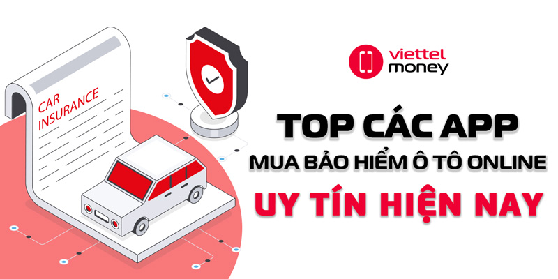 Top các app mua Bảo hiểm Ô tô online uy tín hiện nay