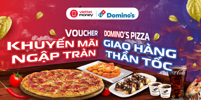 Voucher Domino’s Pizza siêu hot – Khuyến mãi ngập tràn, giao hàng thần tốc!