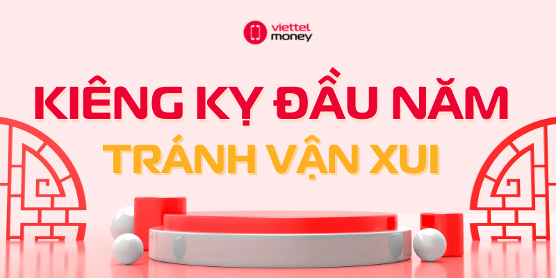 Kiêng kỵ đầu năm tránh vận xui