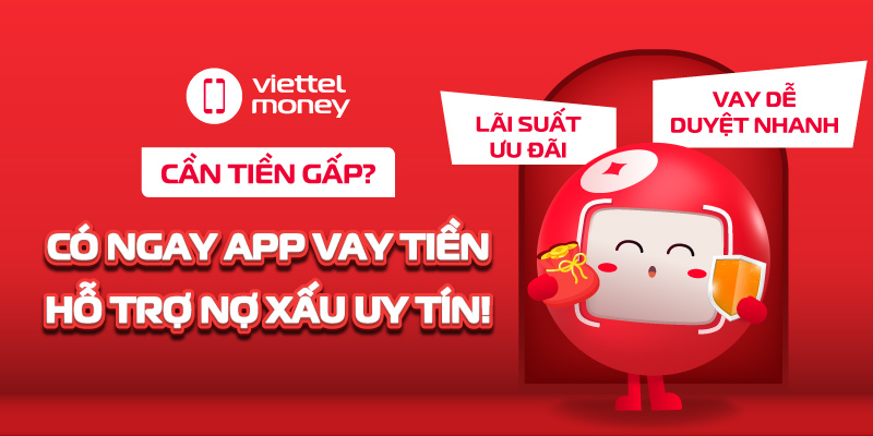 app vay tiền hỗ trợ nợ xấu