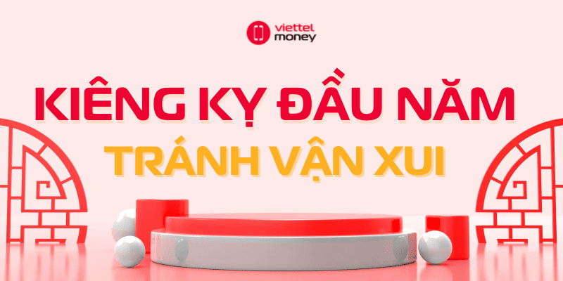 Những điều kiêng kỵ đầu năm mới tránh vận xui