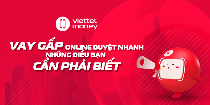 Vay gấp online duyệt nhanh: Những điều bạn cần phải biết!